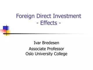 Foreign Direct Investment - Effects -