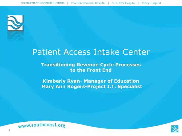 patient access intake center