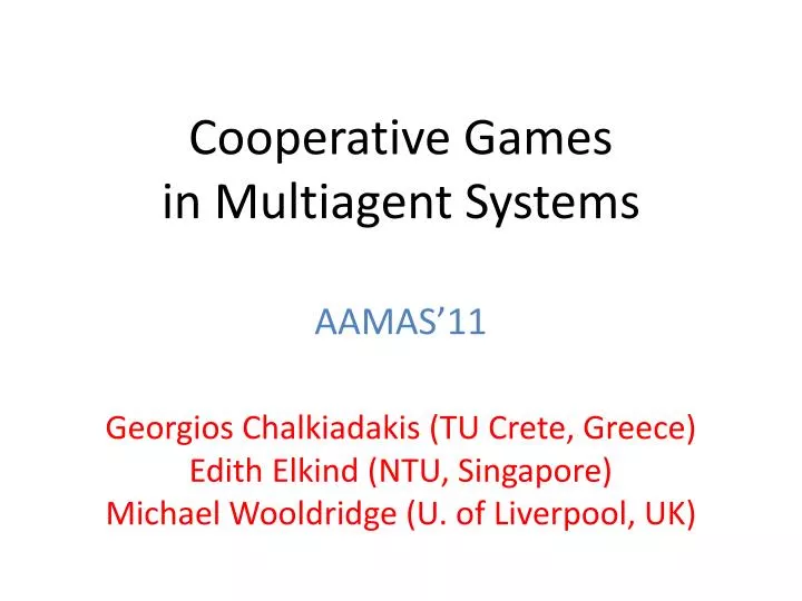 cooperative games in multiagent systems aamas 11