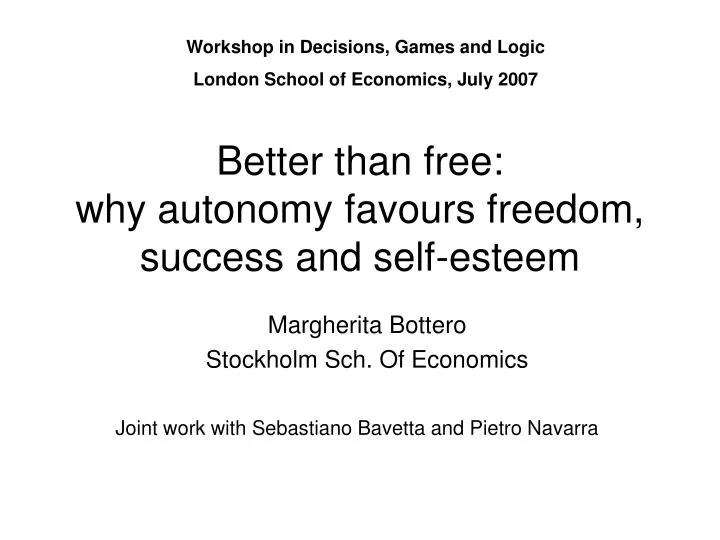 better than free why autonomy favours freedom success and self esteem