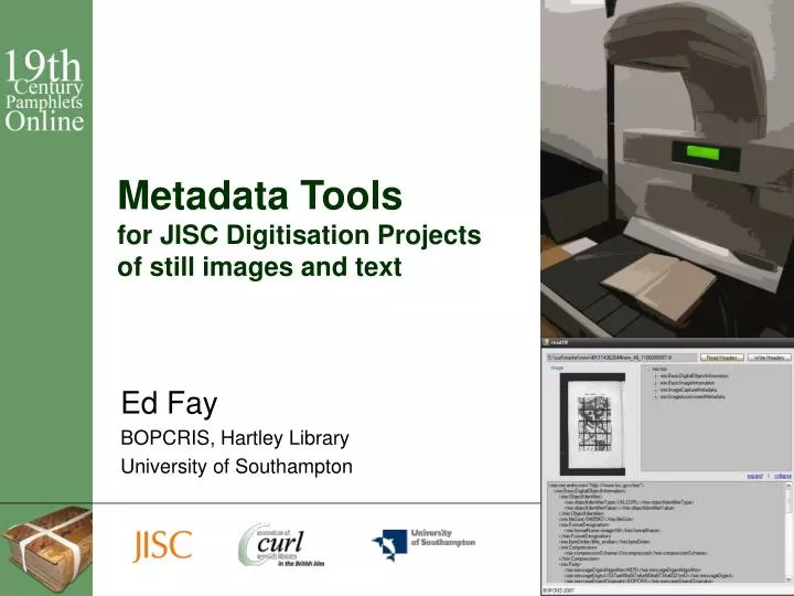 metadata tools for jisc digitisation projects of still images and text