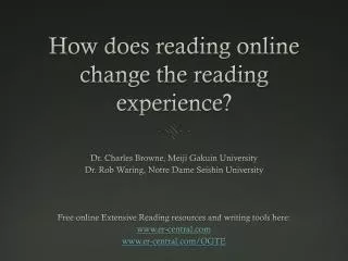 How does reading online change the reading experience?