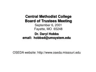 Dr. Daryl Hobbs email: hobbsd@umsystem.edu