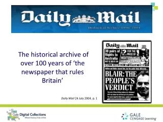 The historical archive of over 100 years of ‘the newspaper that rules Britain’