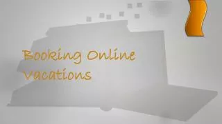 Booking Online Vacations