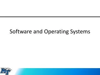 Software and Operating Systems