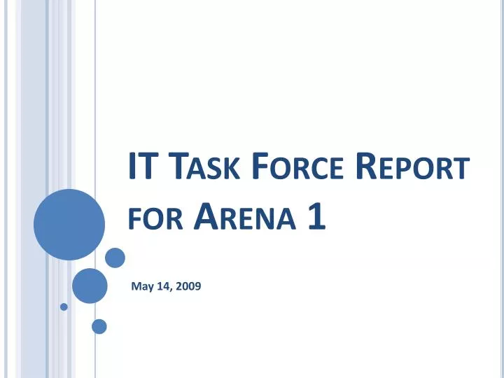 it task force report for arena 1