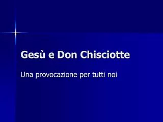 ges e don chisciotte
