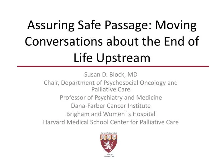 assuring safe passage moving conversations about the end of life upstream