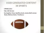 USER GENERATED CONTENT IN SPORTS - slide 1