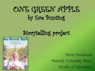 ONE GREEN APPLE by Eve Bunting Storytelling project