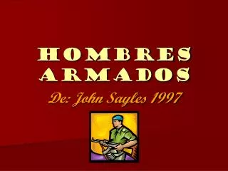 hombres armados