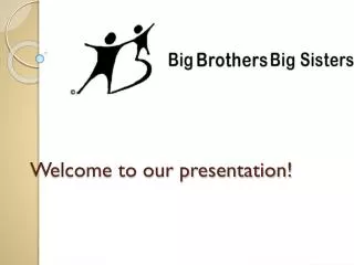 Welcome to our presentation!