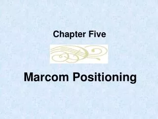 Marcom Positioning