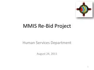 MMIS Re-Bid Project