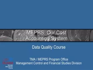 MEPRS: Our Cost Accounting System