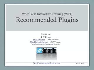WordPress Interactive Training (WIT) Recommended Plugins