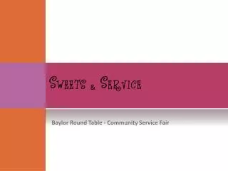 Sweets &amp; Service