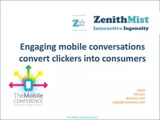 Engaging mobile conversations convert clickers into consumers