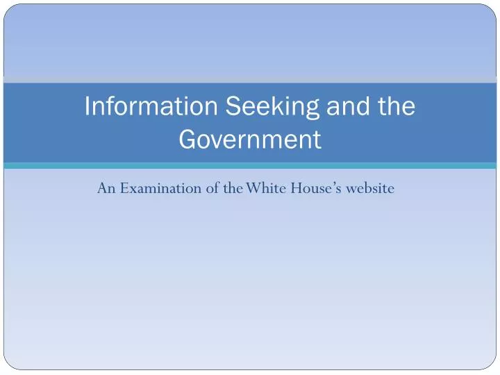 information seeking and the government