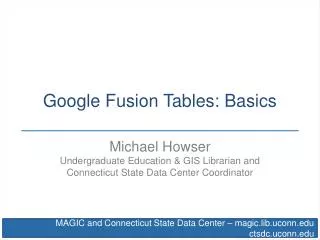 Google Fusion Tables: Basics