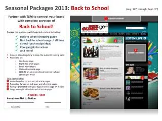 Seasonal Packages 2013: Back to School (Aug. 20 th through Sept. 3 rd )