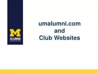 umalumni.com and Club Websites