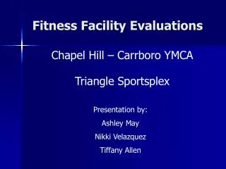 Fitness Facility Evaluations