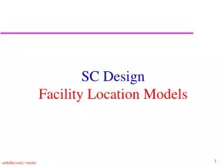 sc design facility location models