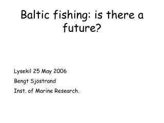 Baltic fishing: is there a future?