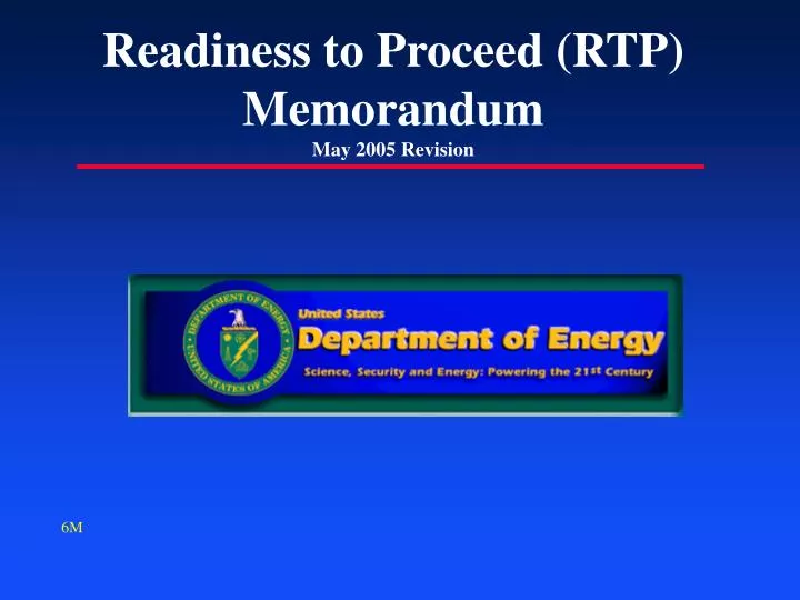 readiness to proceed rtp memorandum may 2005 revision