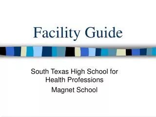 Facility Guide