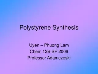 Polystyrene Synthesis