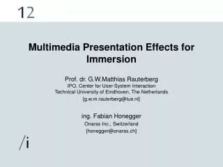 Multimedia Presentation Effects for Immersion