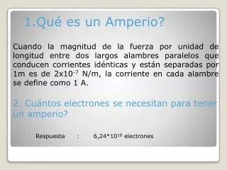 1.Qué es un Amperio?