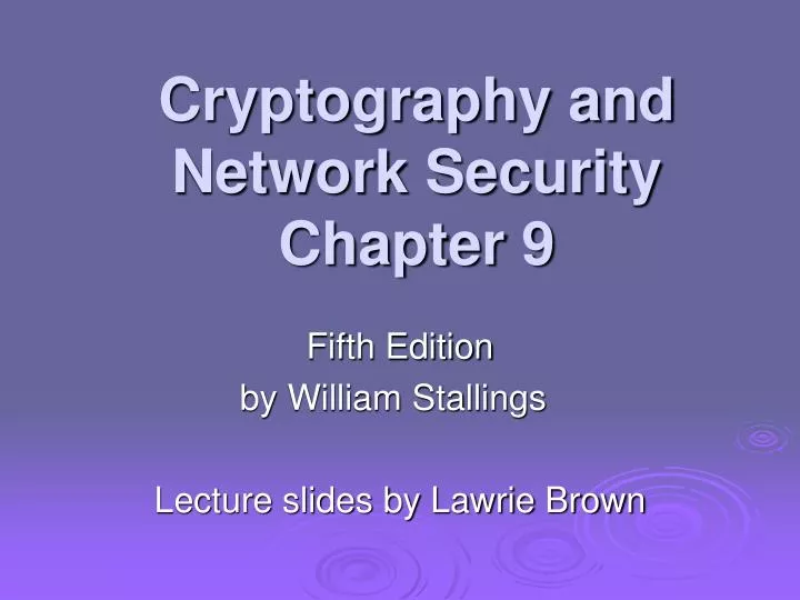 cryptography and network security chapter 9
