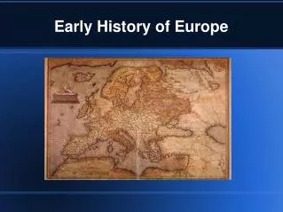 Early History of Europe