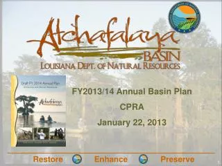 FY2013/14 Annual Basin Plan CPRA January 22, 2013