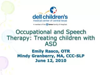 Occupational and Speech Therapy: Treating children with ASD