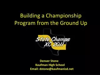 Building a Championship Program from the Ground Up