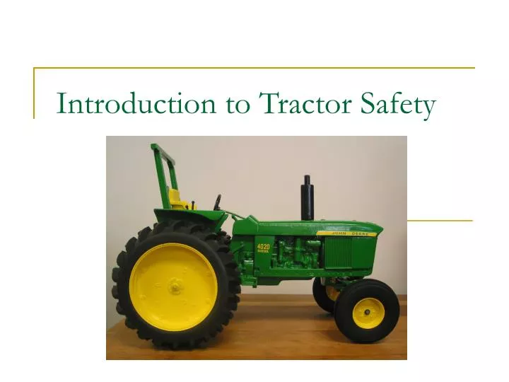 introduction to tractor safety