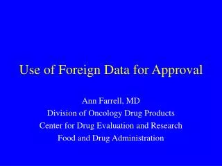 Use of Foreign Data for Approval