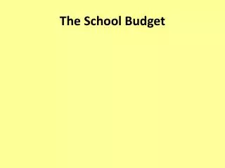 The School Budget