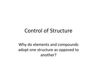Control of Structure
