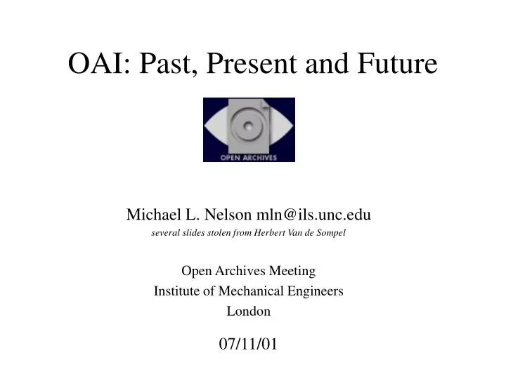 oai past present and future