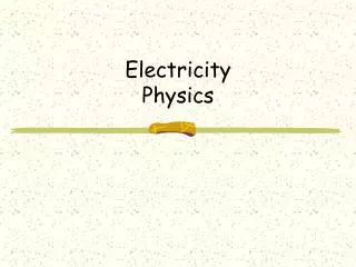 Electricity Physics