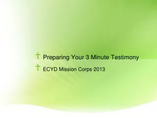 Preparing Your 3 Minute Testimony