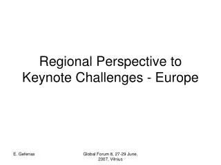 Regional Perspective to Keynote Challenges - Europe