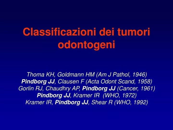 classificazioni dei tumori odontogeni