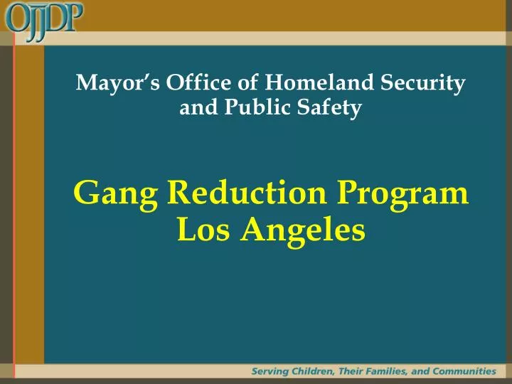 mayor s office of homeland security and public safety gang reduction program los angeles